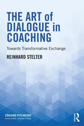 Stelter |  The Art of Dialogue in Coaching | Buch |  Sack Fachmedien