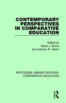 Burns / Welch |  Contemporary Perspectives in Comparative Education | Buch |  Sack Fachmedien