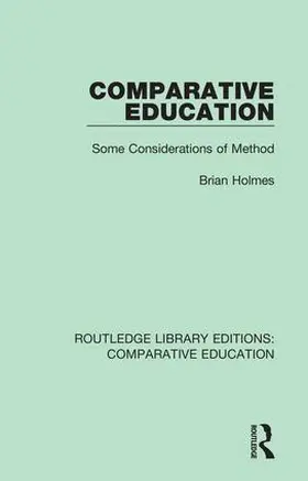 Holmes |  Comparative Education | Buch |  Sack Fachmedien