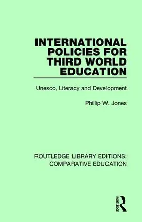 Jones |  International Policies for Third World Education | Buch |  Sack Fachmedien