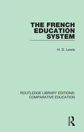 Lewis |  The French Education System | Buch |  Sack Fachmedien