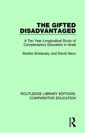 Smilansky / Nevo |  The Gifted Disadvantaged | Buch |  Sack Fachmedien