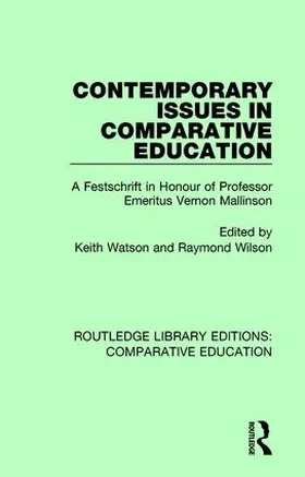 Watson / Wilson |  Contemporary Issues in Comparative Education | Buch |  Sack Fachmedien