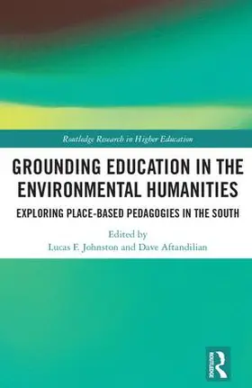 Johnston / Aftandilian |  Grounding Education in Environmental Humanities | Buch |  Sack Fachmedien