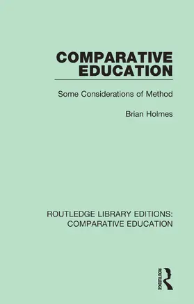 Holmes |  Comparative Education | Buch |  Sack Fachmedien