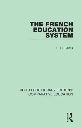 Lewis |  The French Education System | Buch |  Sack Fachmedien