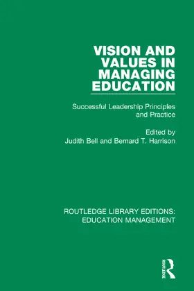 Bell / Harrison |  Vision and Values in Managing Education | Buch |  Sack Fachmedien