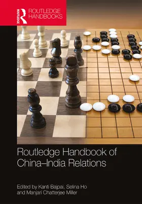 Bajpai / Ho / Chatterjee Miller |  Routledge Handbook of China–India Relations | Buch |  Sack Fachmedien