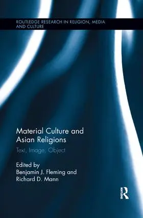 Fleming / Mann |  Material Culture and Asian Religions | Buch |  Sack Fachmedien