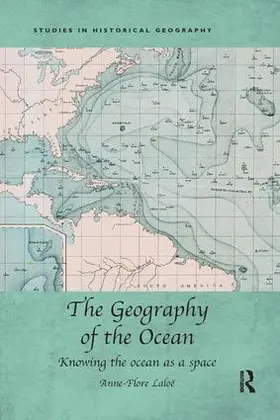 Laloe / Laloë |  The Geography of the Ocean | Buch |  Sack Fachmedien