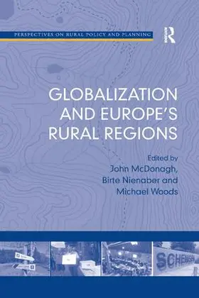 Nienaber / McDonagh |  Globalization and Europe's Rural Regions | Buch |  Sack Fachmedien