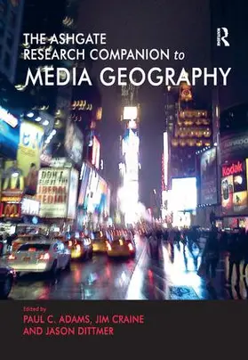 Adams / Craine |  The Routledge Research Companion to Media Geography | Buch |  Sack Fachmedien
