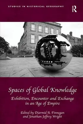 Finnegan / Wright |  Spaces of Global Knowledge | Buch |  Sack Fachmedien
