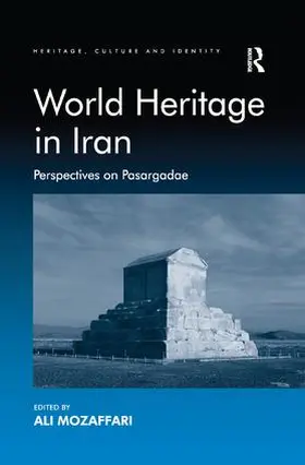 Mozaffari | World Heritage in Iran | Buch | 978-1-138-54737-7 | www2.sack.de