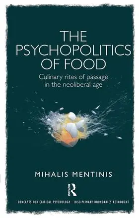 Mentinis |  The Psychopolitics of Food | Buch |  Sack Fachmedien