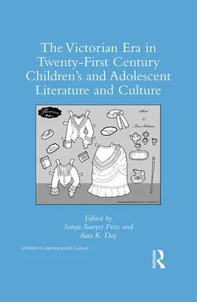 Sawyer Fritz / Day |  The Victorian Era in Twenty-First Century Children's and Adolescent Literature and Culture | Buch |  Sack Fachmedien