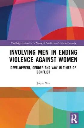 Wu |  Involving Men in Ending Violence against Women | Buch |  Sack Fachmedien
