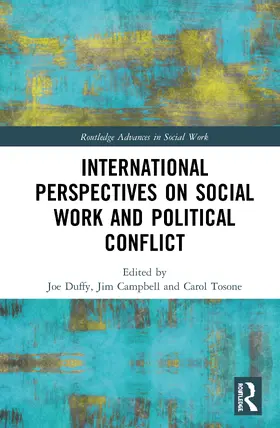 Duffy / Campbell / Tosone |  International Perspectives on Social Work and Political Conflict | Buch |  Sack Fachmedien