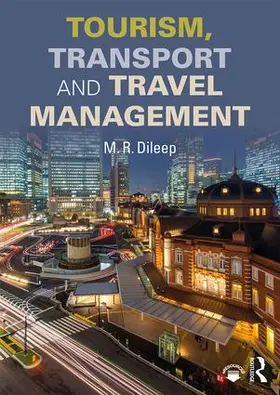 Dileep |  Tourism, Transport and Travel Management | Buch |  Sack Fachmedien