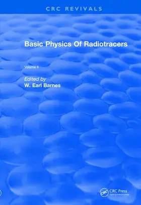 Barnes | Revival: Basic Physics Of Radiotracers (1983) | Buch | 978-1-138-55768-0 | sack.de