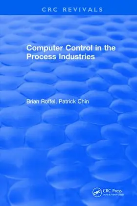 Roffel / Chin |  Computer Control in the Process Industries | Buch |  Sack Fachmedien