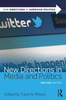 Ridout |  New Directions in Media and Politics | Buch |  Sack Fachmedien