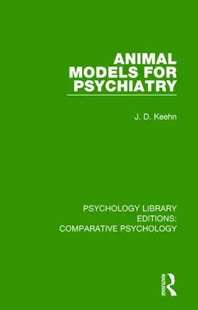Keehn |  Animal Models for Psychiatry | Buch |  Sack Fachmedien
