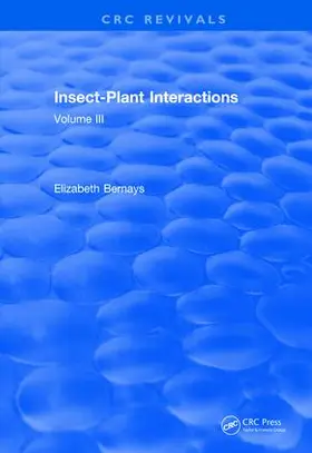 Bernays |  Insect-Plant Interactions (1990) | Buch |  Sack Fachmedien