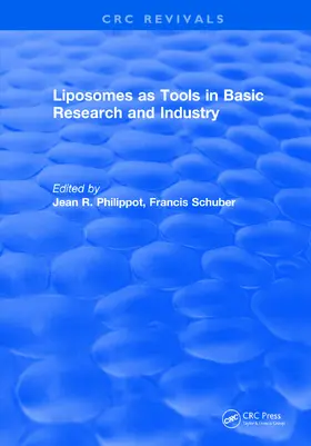 Philippot / Schuber |  Revival: Liposomes as Tools in Basic Research and Industry (1994) | Buch |  Sack Fachmedien