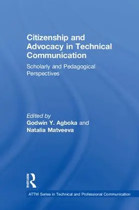 Agboka / Matveeva |  Citizenship and Advocacy in Technical Communication | Buch |  Sack Fachmedien