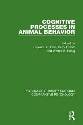Hulse / Fowler / Honig |  Cognitive Processes in Animal Behavior | Buch |  Sack Fachmedien