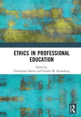 Martin / Ruitenberg |  Ethics in Professional Education | Buch |  Sack Fachmedien
