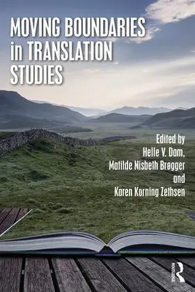 Dam / Brøgger / Zethsen |  Moving Boundaries in Translation Studies | Buch |  Sack Fachmedien