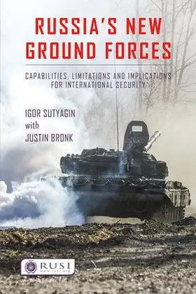 Sutyagin / Bronk |  Russia’s New Ground Forces | Buch |  Sack Fachmedien