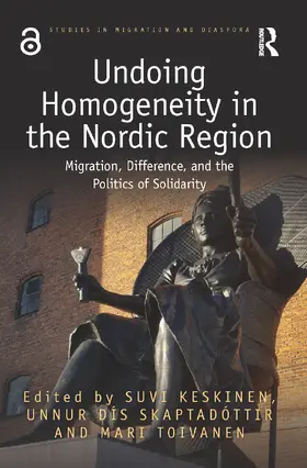 Keskinen / Skaptadóttir / Toivanen |  Undoing Homogeneity in the Nordic Region | Buch |  Sack Fachmedien
