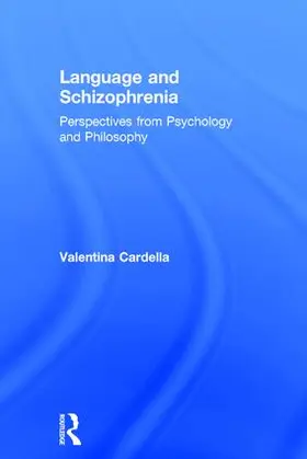 Cardella |  Language and Schizophrenia | Buch |  Sack Fachmedien