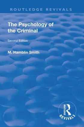 Smith | Revival: The Psychology of the Criminal (1933) | Buch | 978-1-138-56801-3 | sack.de