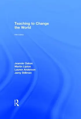 Oakes / Lipton / Anderson |  Teaching to Change the World | Buch |  Sack Fachmedien