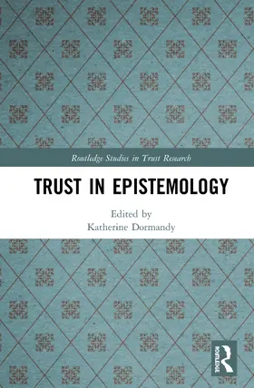 Dormandy |  Trust in Epistemology | Buch |  Sack Fachmedien