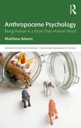 Adams |  Anthropocene Psychology | Buch |  Sack Fachmedien