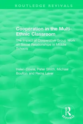 Cowie / Smith / Boulton |  Cooperation in the Multi-Ethnic Classroom (1994) | Buch |  Sack Fachmedien
