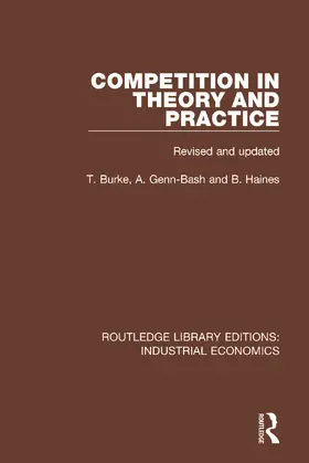 Burke / Genn-Bash / Haines |  Competition in Theory and Practice | Buch |  Sack Fachmedien