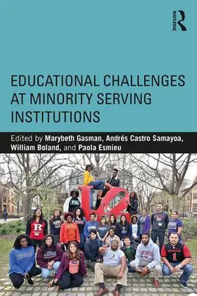 Gasman / Samayoa / Boland |  Educational Challenges at Minority Serving Institutions | Buch |  Sack Fachmedien