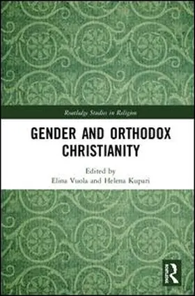 Kupari / Vuola |  Orthodox Christianity and Gender | Buch |  Sack Fachmedien