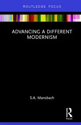 Mansbach |  Advancing a Different Modernism | Buch |  Sack Fachmedien