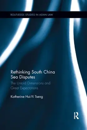 Tseng |  Rethinking South China Sea Disputes | Buch |  Sack Fachmedien