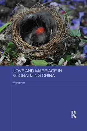 Pan |  Love and Marriage in Globalizing China | Buch |  Sack Fachmedien
