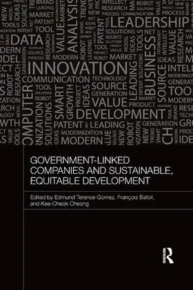 Gomez / Bafoil / Cheong |  Government-Linked Companies and Sustainable, Equitable Development | Buch |  Sack Fachmedien