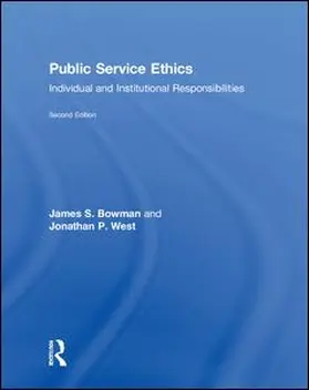 Bowman / West |  Public Service Ethics | Buch |  Sack Fachmedien
