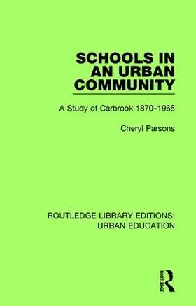 Parsons |  Schools in an Urban Community | Buch |  Sack Fachmedien